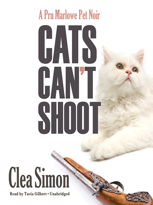 Clea Simon 的 Cats Can't Shoot 內容詳情 - 可供借閱